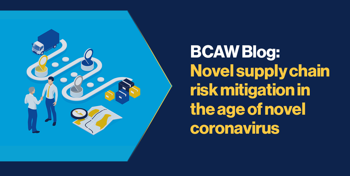 BCAW_Blog_Novel supply chain risk mitigation_WEBSITE.png