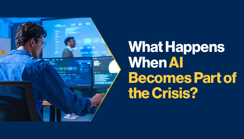 News - What Happens When AI Becomes Part of the Crisis.jpg