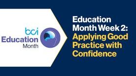 News - Education Month Week 2 Applying Good Practice with Confidence.jpg