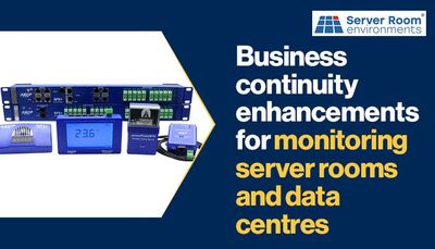 Business continuity enhancements for monitoring server rooms and data centres