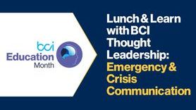 Event - Lunch & Learn with BCI Thought Leadership Emergency & Crisis Communication.jpg