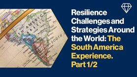 News - Resilience Challenges and Strategies Around the World The South America Experience.jpg
