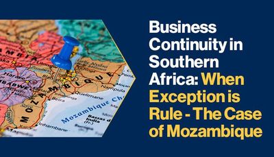 Business Continuity in Southern Africa: When Exception is Rule – The Case of Mozambique