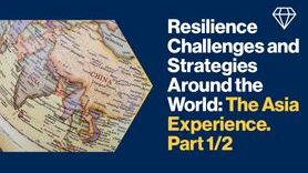 News - Resilience Challenges and Strategies Around the World The Asia Experience Part 1.jpg