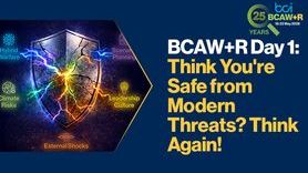 News - BCAW+R Day 1 Think you're safe from modern threats Think again.jpg