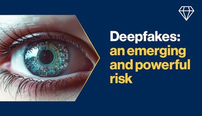 Deepfakes: an emerging and powerful risk | BCI