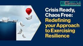 Event - Crisis Ready, Chaos Free Redefining your Approach to Exercising Resilience.jpg