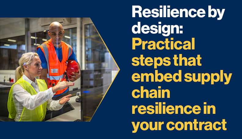 news-Resilience by Design practical steps that embed supply chain resilience in your contract.jpg