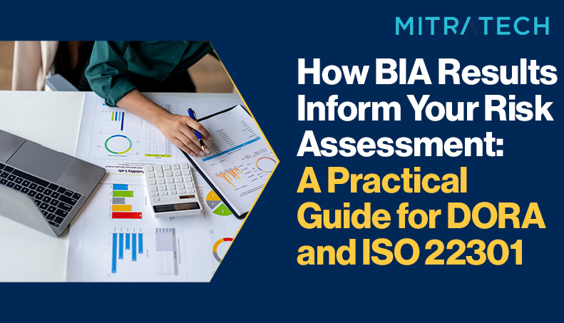 News - How BIA Results Inform Your Risk Assessment A Practical Guide for DORA and ISO 22301.jpg