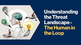 News-Understanding the Threat Landscape - The Human in the Loop.jpg