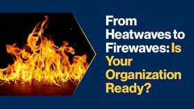 News - From Heatwaves to Firewaves Is Your Organization Ready.jpg