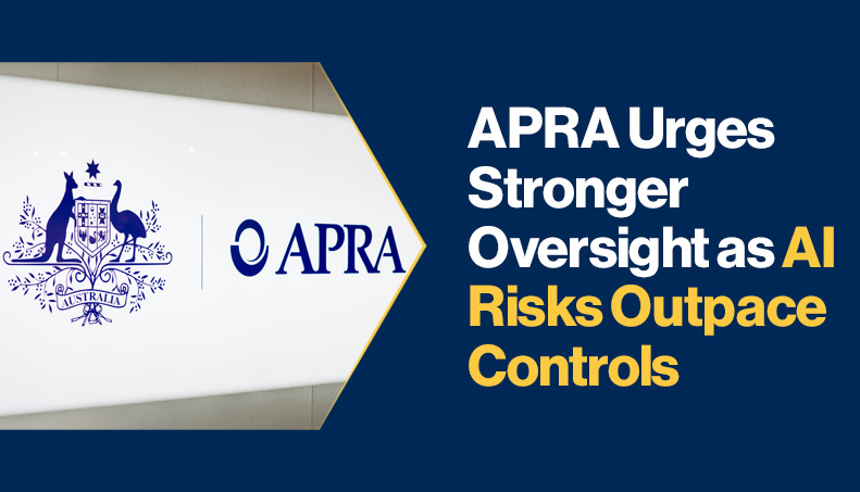 News - APRA Urges Stronger Oversight as AI Risks Outpace Controls.jpg 1