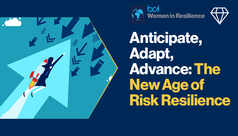 News - Anticipate, Adapt, Advance The New Age of Risk Resilience.jpg