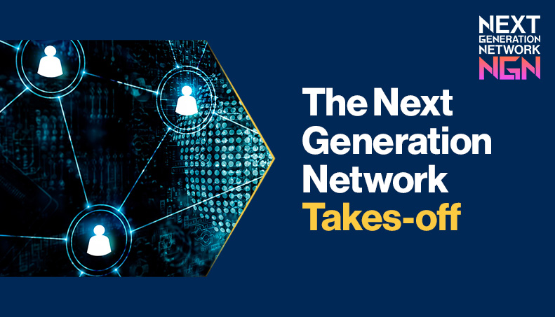 News - The Next Generation Network Takes-off.jpg