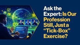 Event - Ask the Expert Is our profession still, just a “tick-box” exercise.jpg