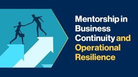 News - Mentorship in Business Continuity and Operational Resilience.jpg