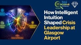 Resource - How Intelligent Intuition Shaped Crisis Leadership at Glasgow Airport.jpg