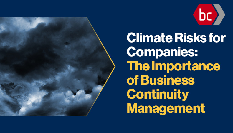 News - Climate risks for Companies The Importance of Business Continuity Management.jpg