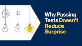 Event - Why Passing Tests Doesn’t Reduce Surprise.jpg
