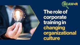 thumbnail-The role of Corporate Training in changing organizational culture.jpg