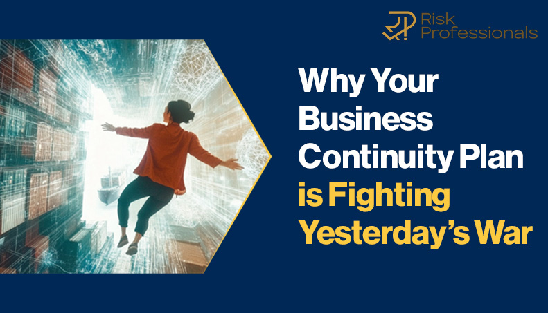 News-Why your business continuity plahn is fighting yesterdays war.jpg