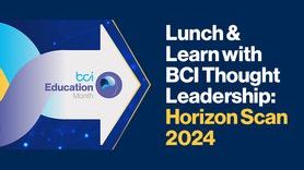 Event - EM - Lunch & Learn with BCI Thought Leadership Horizon Scan 2024.jpg