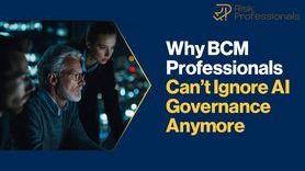 News-Why BCM Professionals Can’t Ignore AI Governance Anymore.jpg