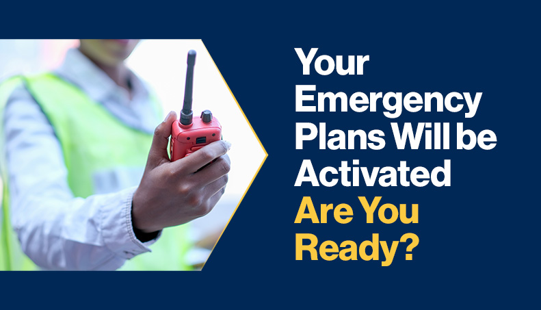 News - Your Emergency Plans Will be Activated – Are You Ready.jpg