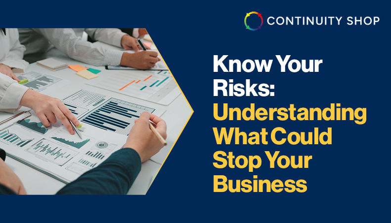 News - Know Your Risks Understanding What Could Stop Your Business.jpg