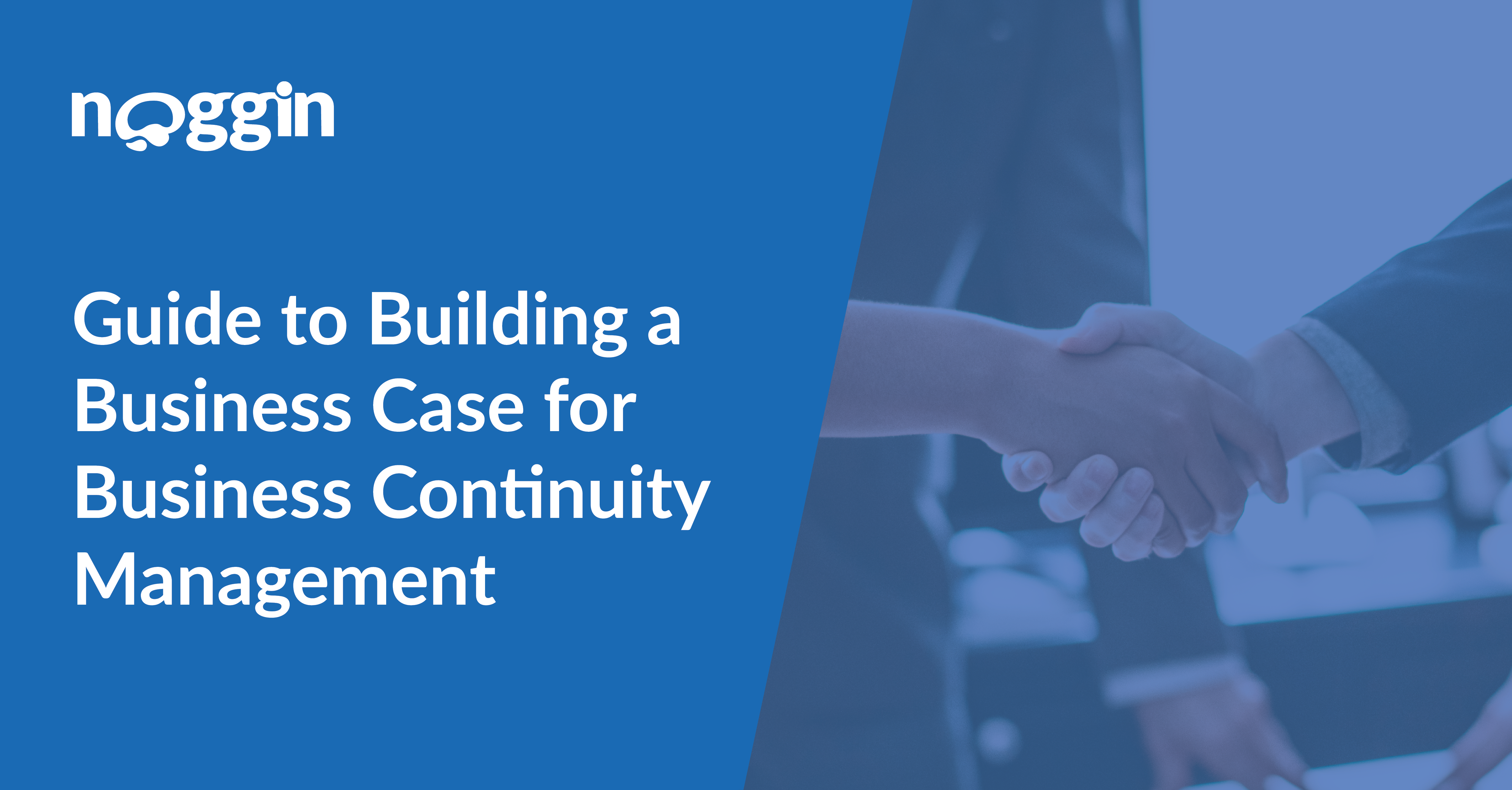 Noggin_BCI_Guide to Building a Business Case for Business Continuity Management.png