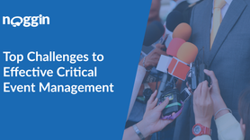 Noggin_BCI_Top Challenges to Effective Critical Event Management.png