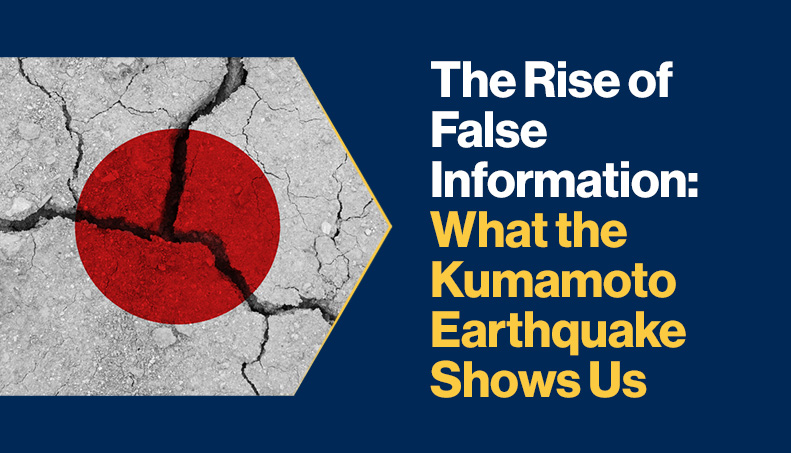 News - The Rise of False Information What the Kumamoto Earthquake Shows Us.jpg